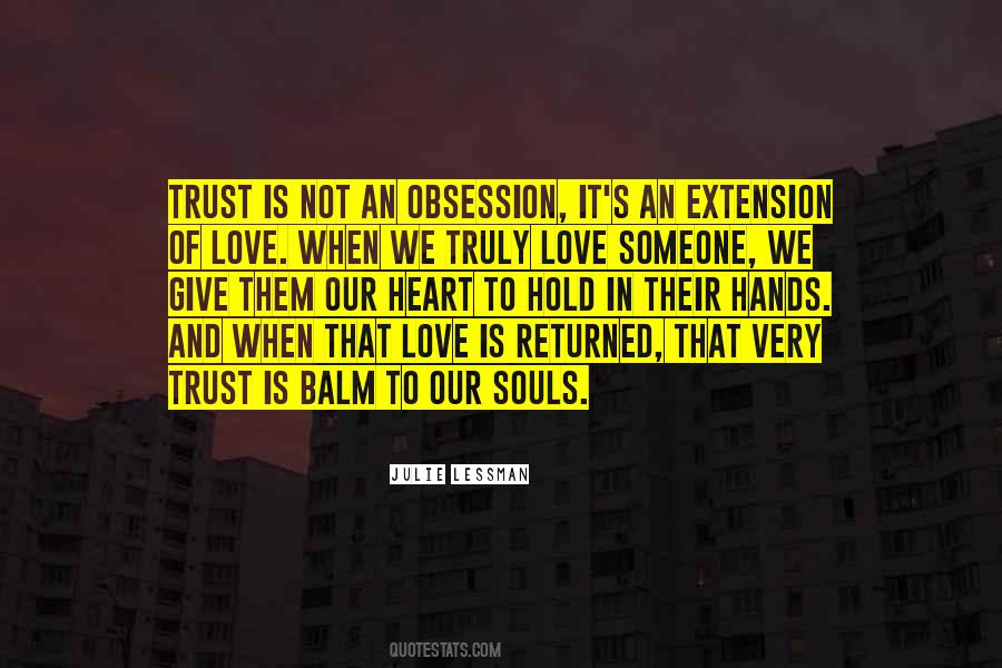 Quotes About Obsession And Love #542809