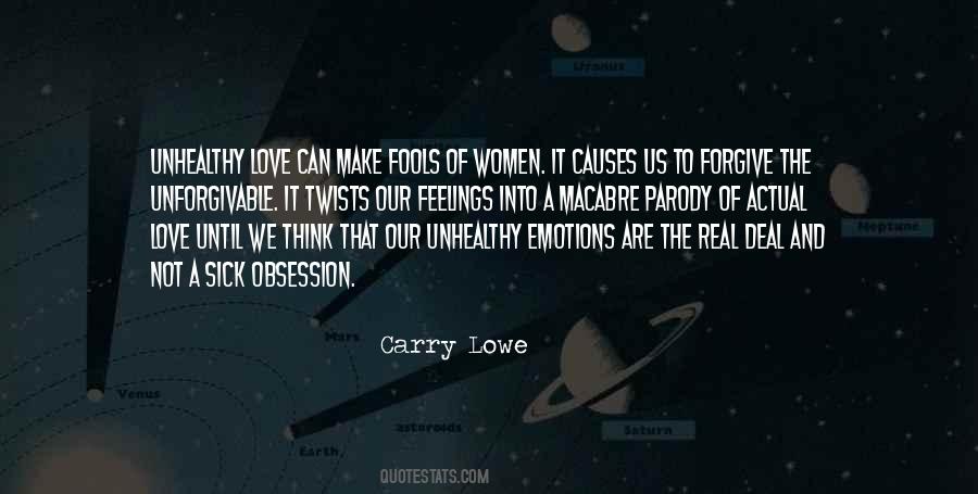 Quotes About Obsession And Love #905644