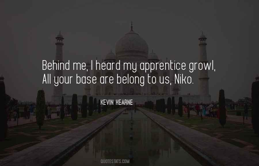 Quotes About Apprentice #204514