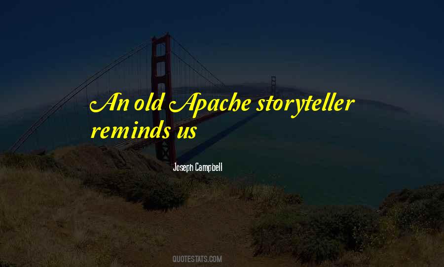 Quotes About Apache #1380246