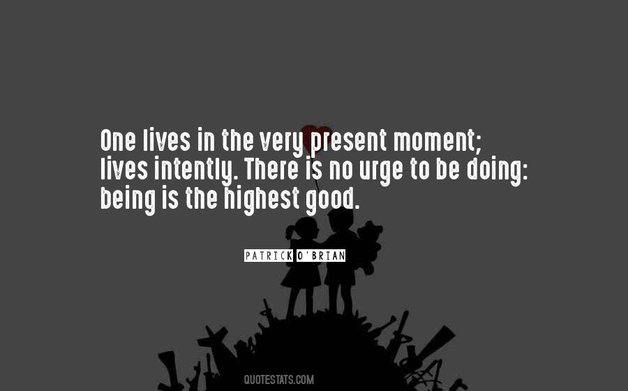 Quotes About Living In The Moment #110292