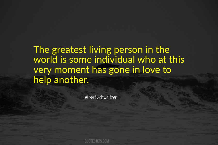 Quotes About Living In The Moment #226885