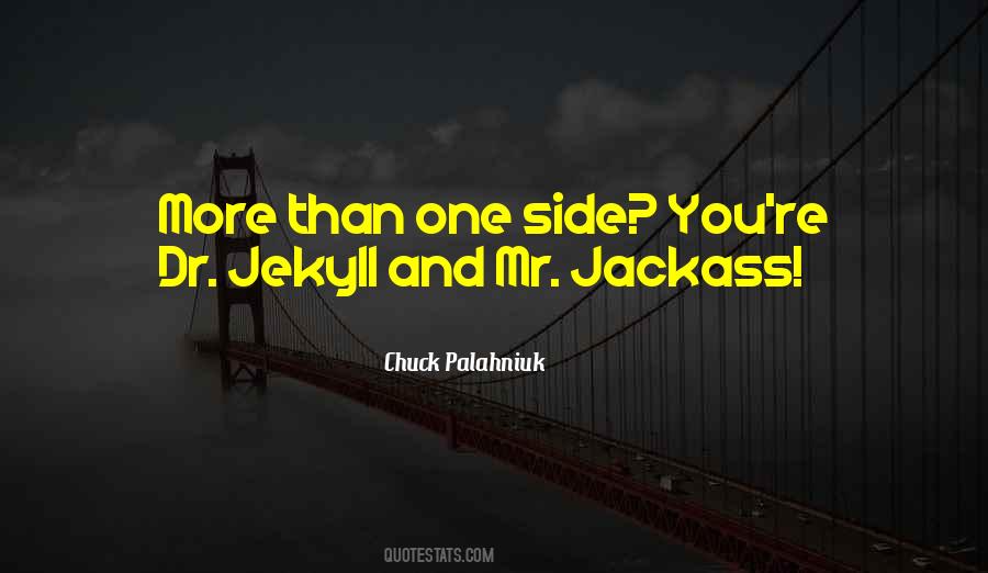 Quotes About Dr Jekyll #1133068