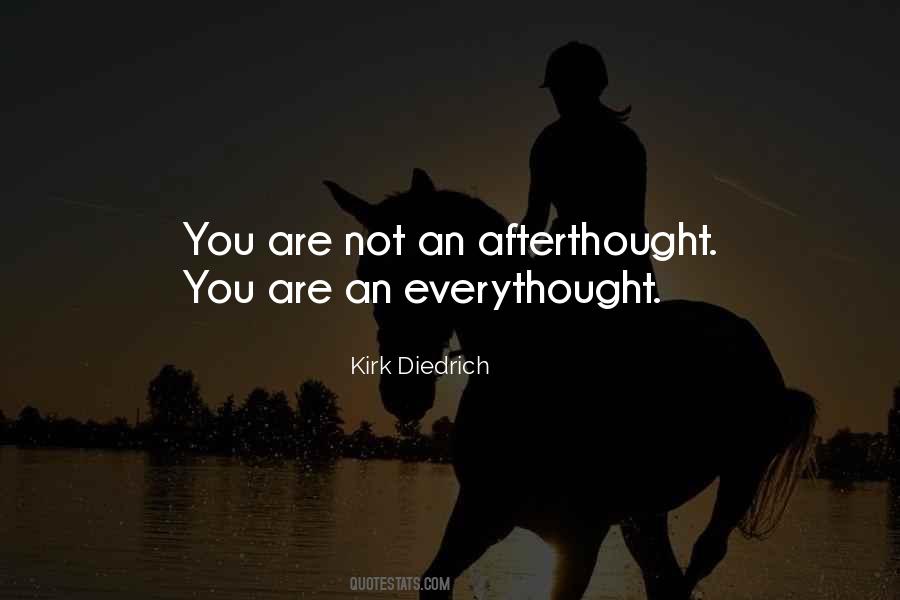 Quotes About Afterthought #252880