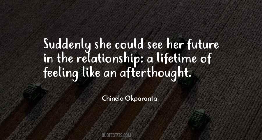 Quotes About Afterthought #287586