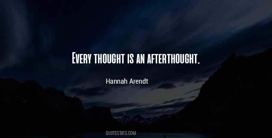 Quotes About Afterthought #839878