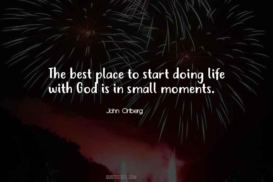 Quotes About Best Life Moments #943186