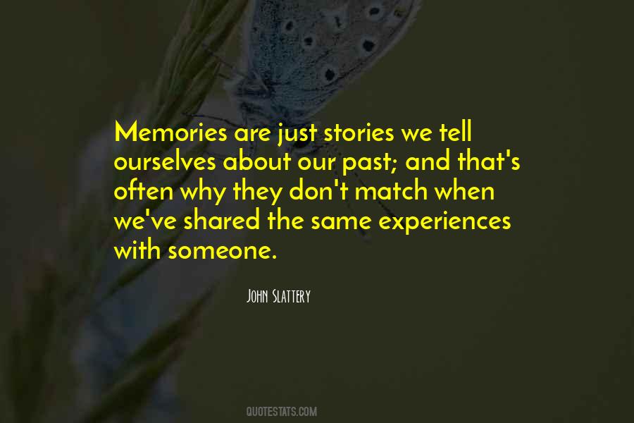 Memories Shared Quotes #1481958