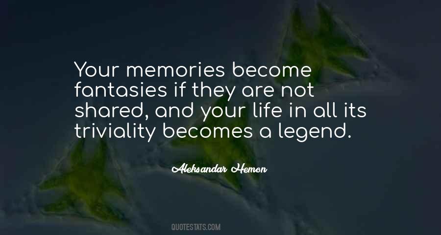 Memories Shared Quotes #237601