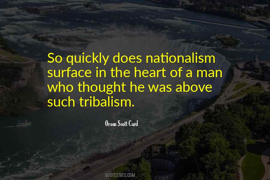 Nationalism Tribalism Quotes #1487158