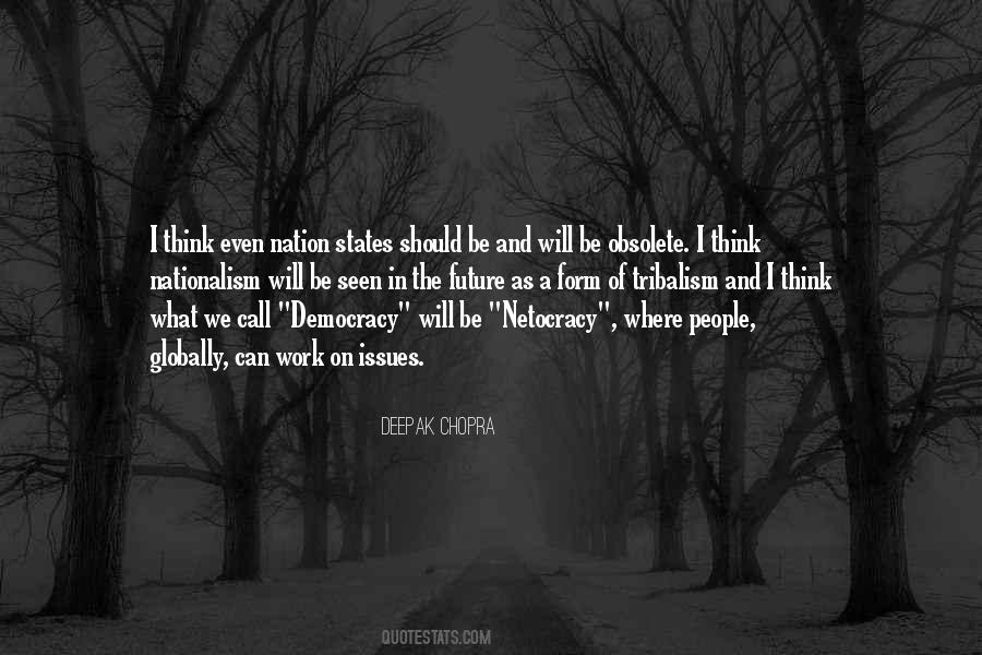Nationalism Tribalism Quotes #1536433