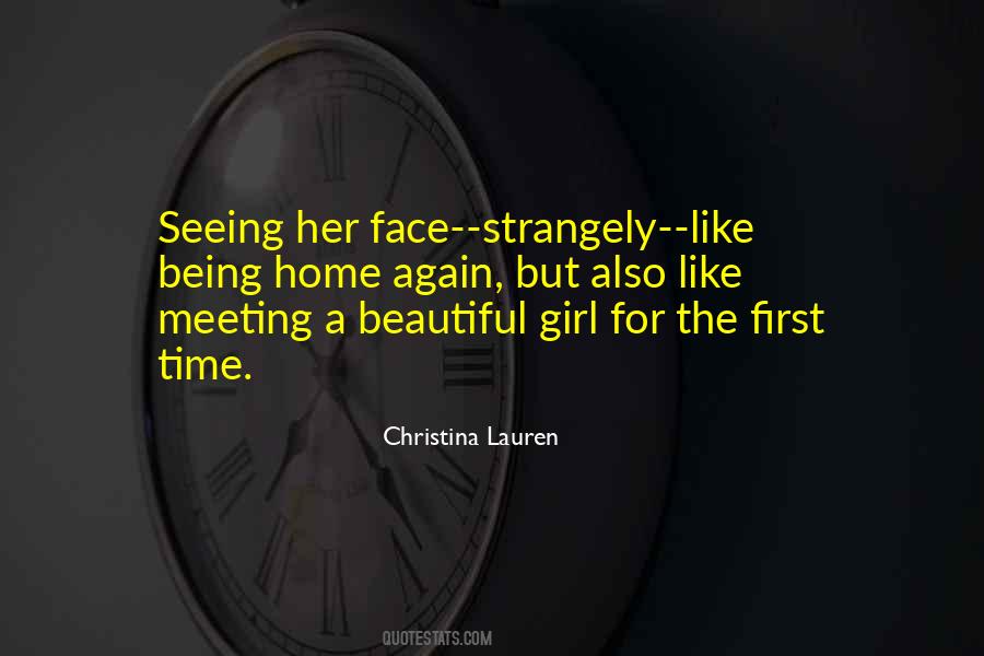 Quotes About Seeing Her For The First Time #1110949