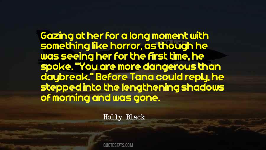 Quotes About Seeing Her For The First Time #1115599