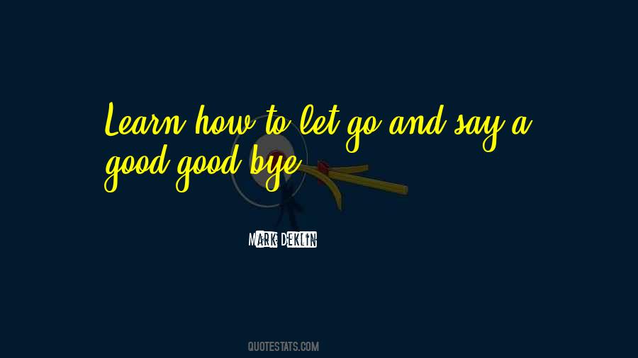 Quotes About Bye Bye #146617