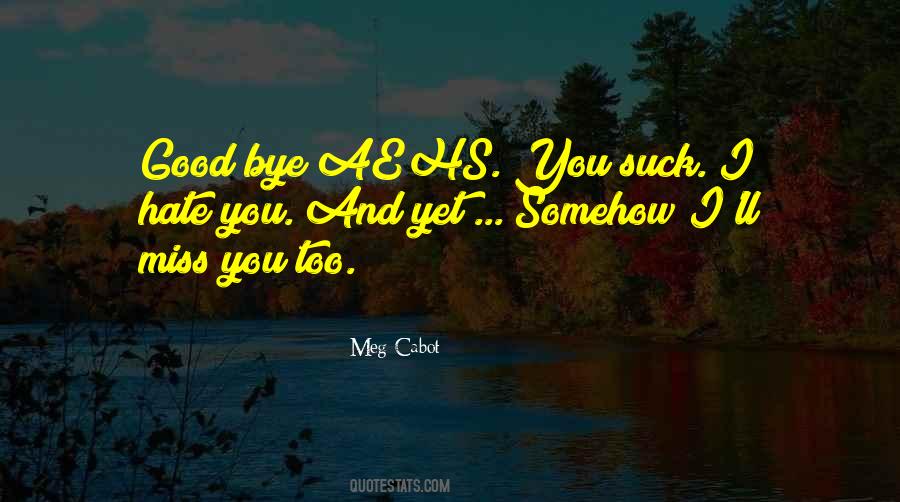 Quotes About Bye Bye #81401