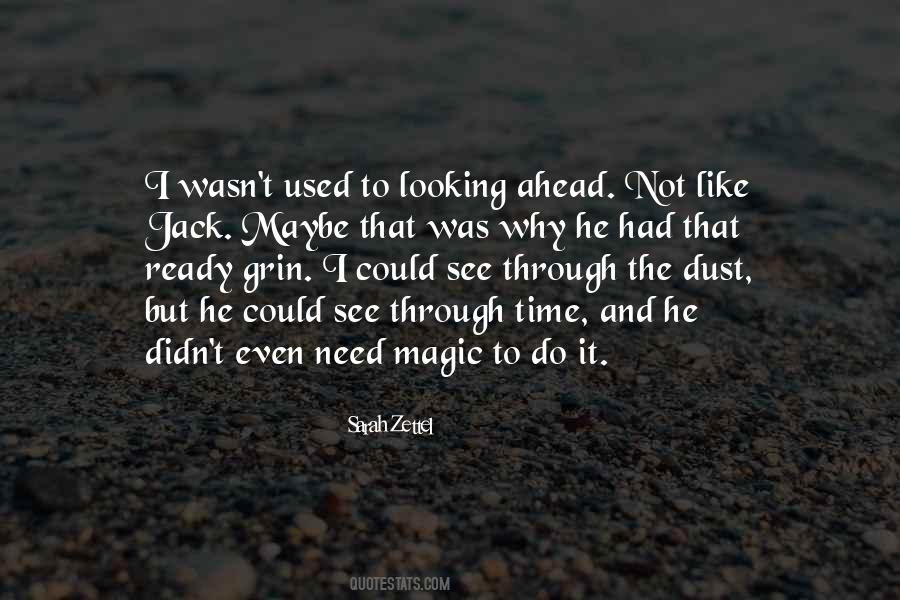 See The Magic Quotes #839479