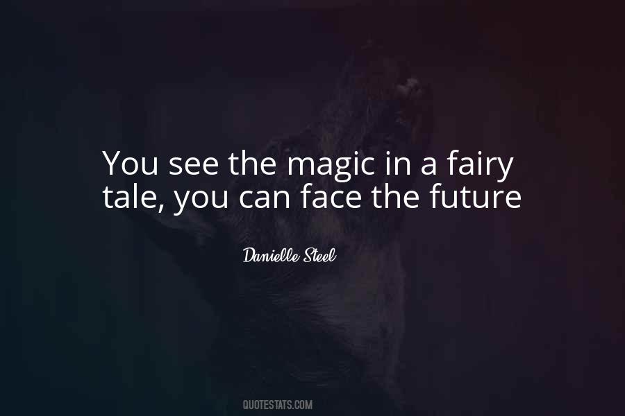 See The Magic Quotes #854091