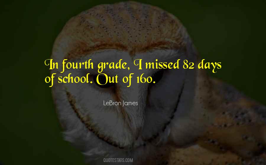 Quotes About Fourth Grade #606996