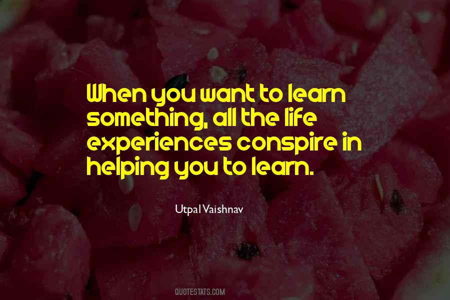 Quotes About Learning From Bad Experiences #469695