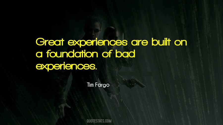 Quotes About Learning From Bad Experiences #727431