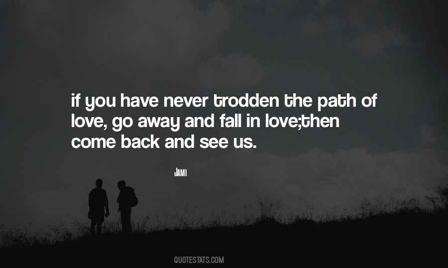 Trodden Path Quotes #372679