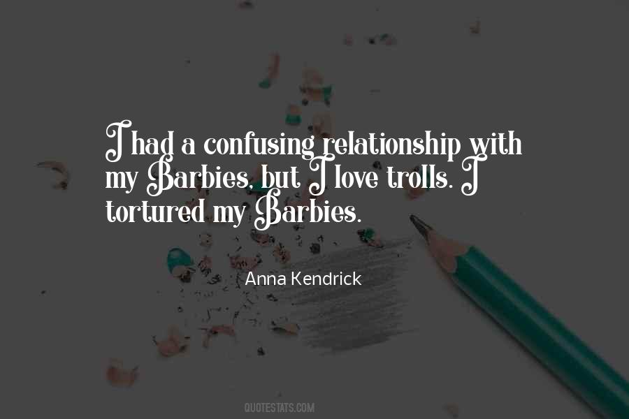 Quotes About Confusing Love #1248775