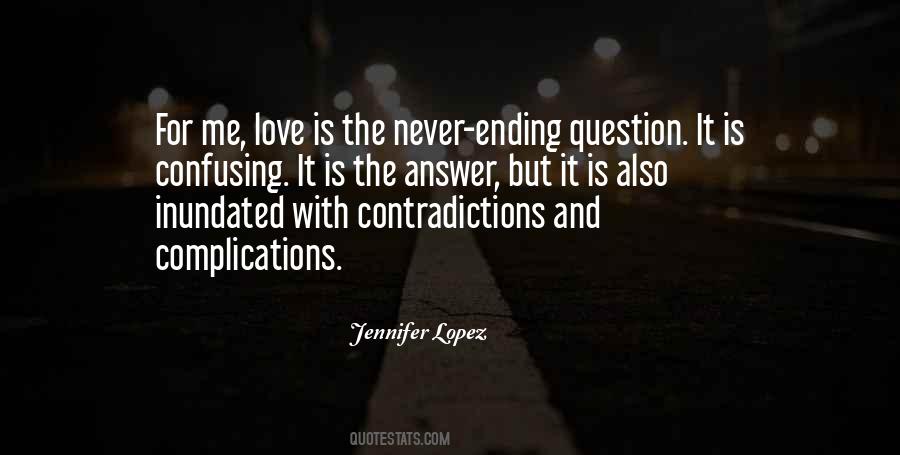 Quotes About Confusing Love #1827599