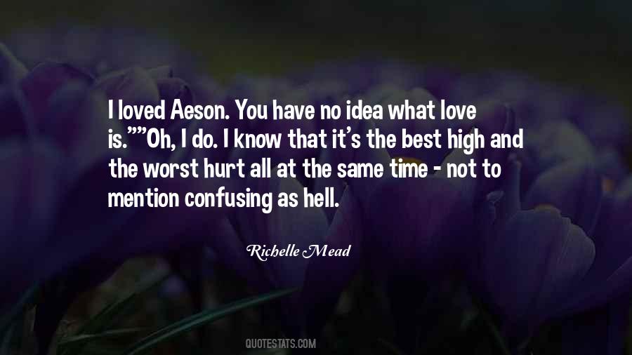 Quotes About Confusing Love #355777