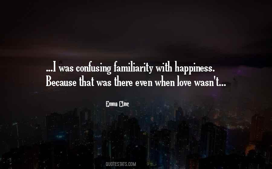 Quotes About Confusing Love #503487