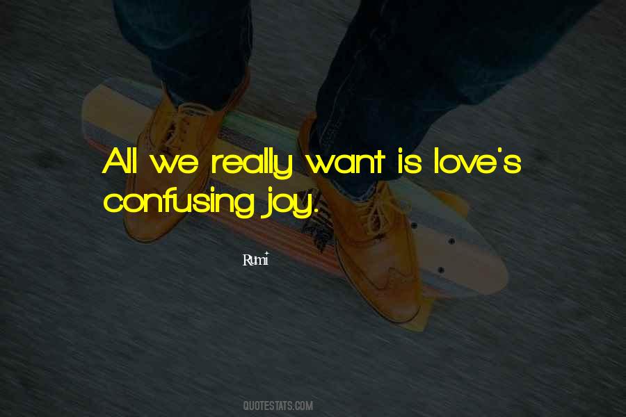 Quotes About Confusing Love #693856