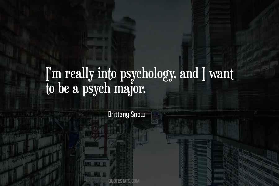 Psychology Major Quotes #415203