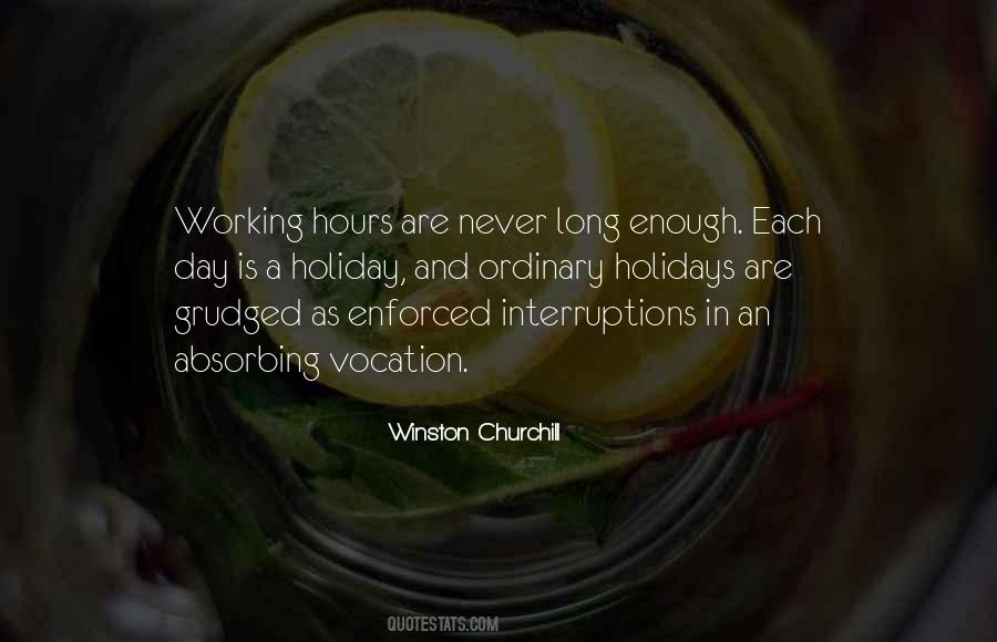Quotes About Working Long Hours #1563433