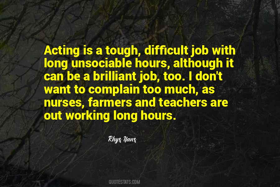 Quotes About Working Long Hours #445768