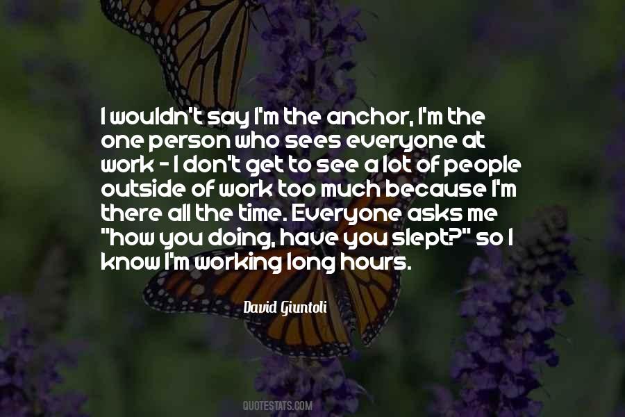 Quotes About Working Long Hours #590831