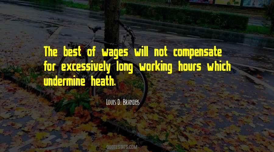 Quotes About Working Long Hours #977668