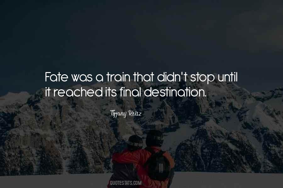 Quotes About Final Destination #367755