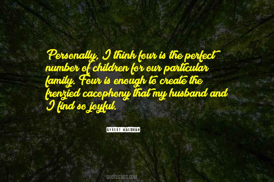 Quotes About The Perfect Husband #1069318