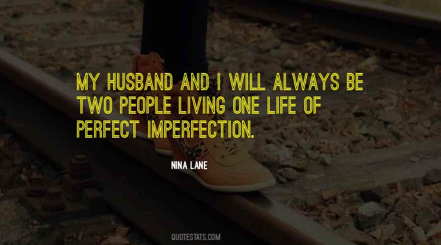 Quotes About The Perfect Husband #1565238