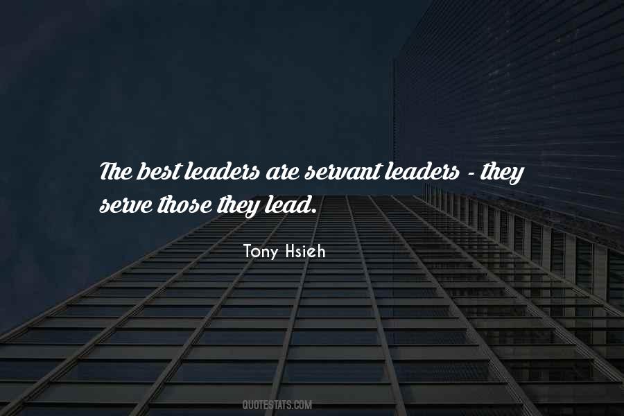 Quotes About Servant Leaders #1072601