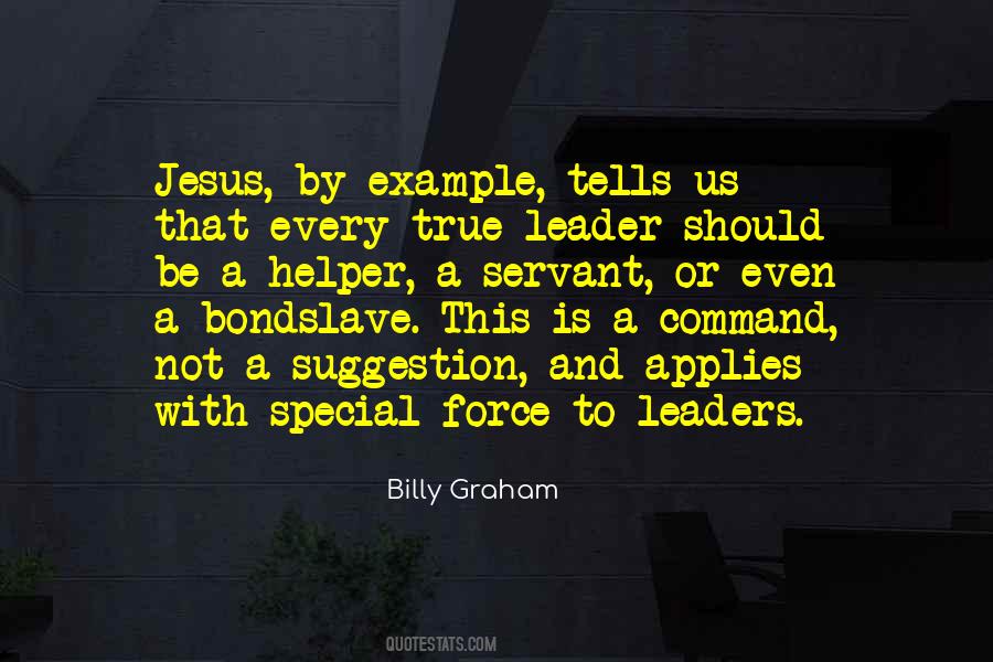 Quotes About Servant Leaders #661190