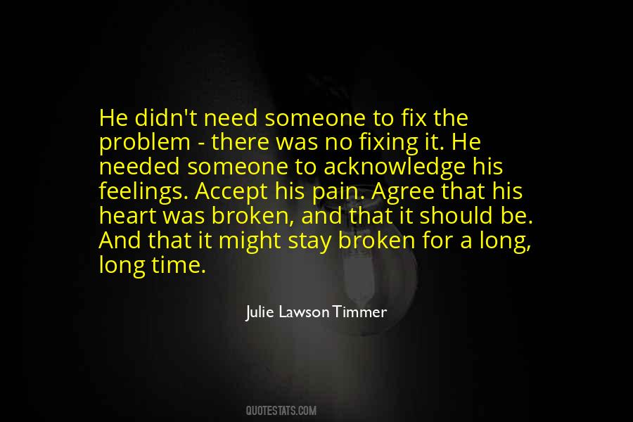 Quotes About Pain And Heartbreak #706092