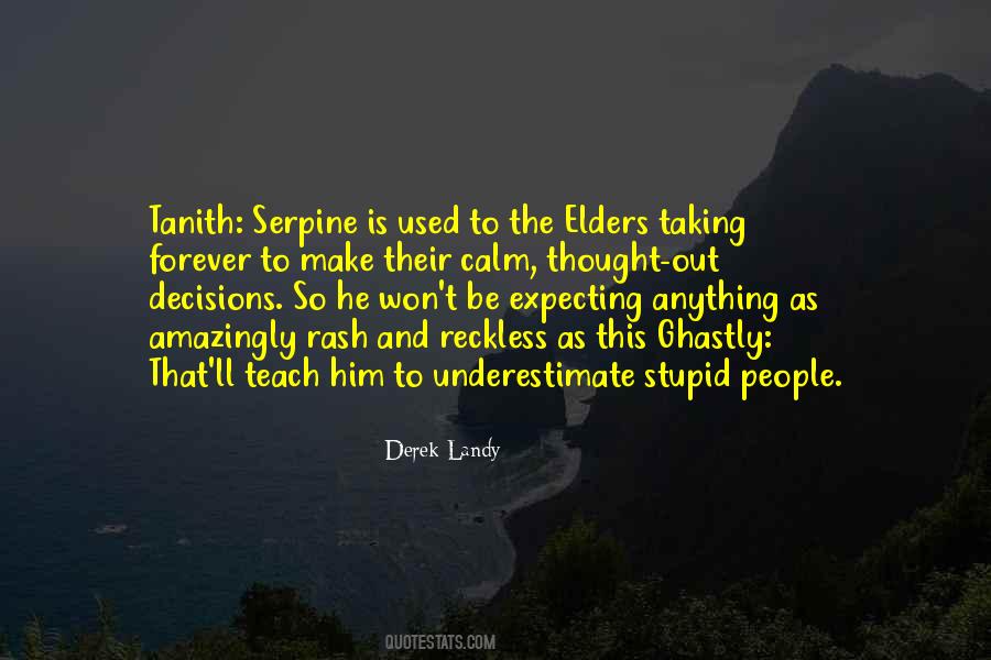 Quotes About Serpine #1154716
