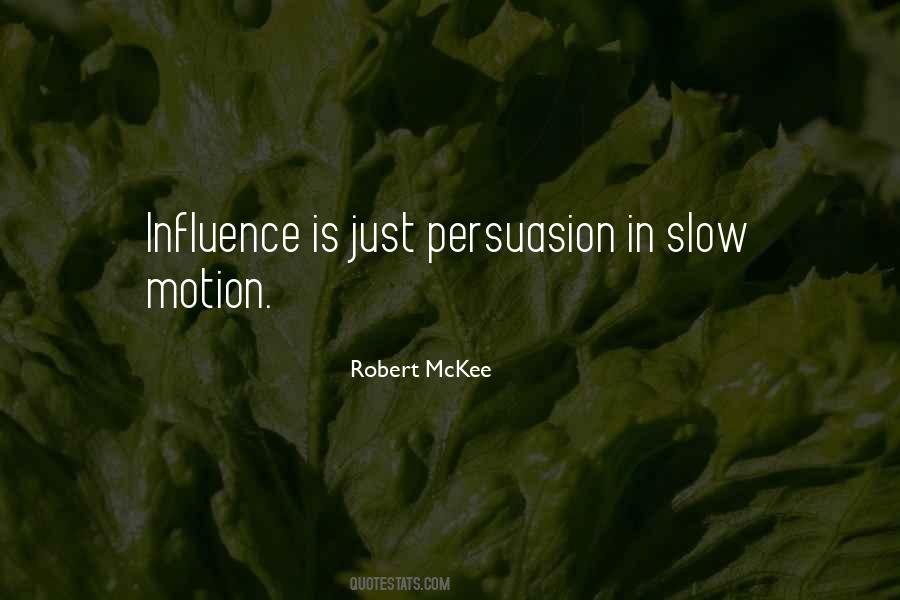 Quotes About Slow Motion #843861