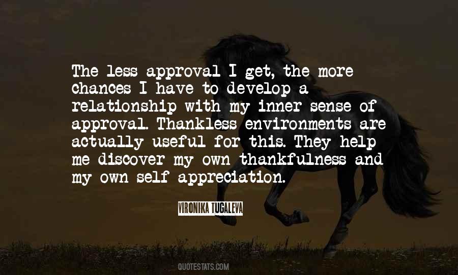 Quotes About Self Approval #1468584