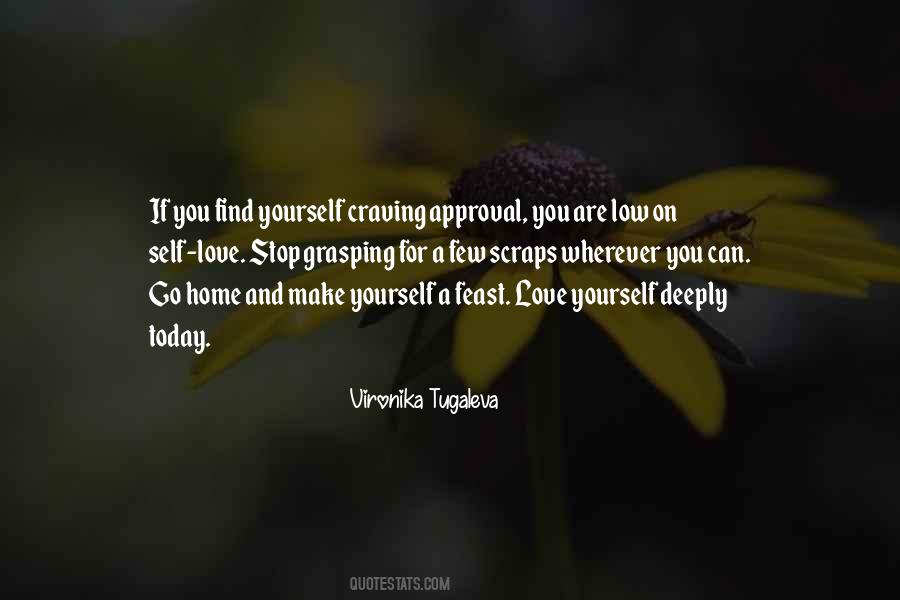 Quotes About Self Approval #1514748