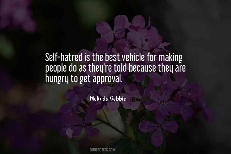 Quotes About Self Approval #1741386