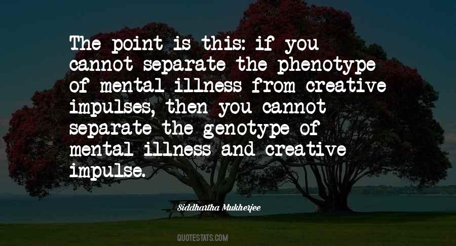 Quotes About Mental Illness #1162437