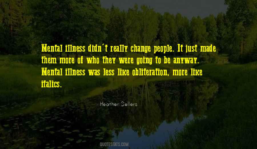 Quotes About Mental Illness #1198452