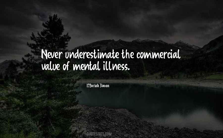 Quotes About Mental Illness #1411573