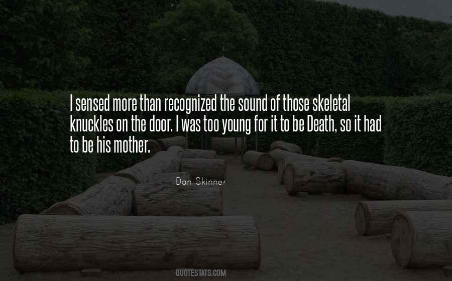 Quotes About Death Too Young #383513